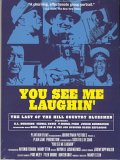 You See Me Laughin - The Last Of The Hill Country Bluemen