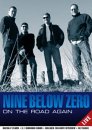 Nine Below Zero - On The Road Again - Live