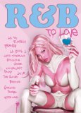 R & B To Love