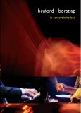 Bruford Borstlap - in Concert in Holland