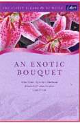 The Finest Blossoms Of Music - An Exotic Bouquet