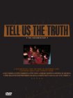 Tell Us The Truth - The Live Concert Recording