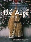 Ile Aiye (The House of Life)