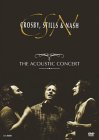 Crosby, Stills And Nash - The Acoustic Concert [1991]