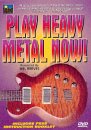 Play Heavy Metal Now!