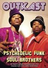 Outkast - Psychedelic Funk Soul Brother