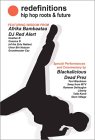 Redefinitions, Hip Hop Roots And Future