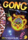 Gong -- High Above the Subterrania Club, 2000