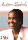 Barbara Hendricks - A Portrait