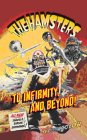 The Hamsters - To Infirmity And Beyond