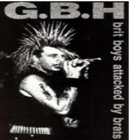 G.B.H. - Kawasaki Live / Brit Boys Attached By Brats