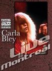 Carla Bley - Live In Montreal [1983]