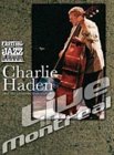 Charlie Haden And The Liberation Music Orchestra - Live In Montreal [1992]