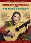 Chulas Fronteras / Del Mero Corazon