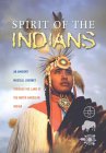 Spirit Of The Indians: An Ambient Musical Journey Through The Land Of The North American Indian