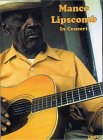 Mance Lipscomb In Concert [1969]