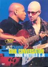 Mark Whitfield - Soul Conversation: The Jazz Channel Presents