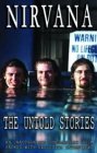 Nirvana - The Untold Stories [2003]