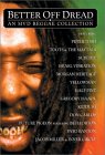 Better Off Dread: An MVD Reggae Collection