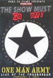 One Man Army - The Show Must Go On