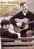 Doc Watson - Rare Performances : 1963-1981