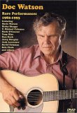 Doc Watson - Rare Performances : 1982-1993