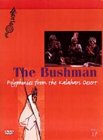 The Bushman - Polyphonies From The Kalahari Desert [1999]