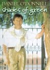 Daniel O'Donnell - Shades Of Green