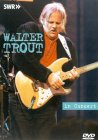 Walter Trout - Live In Concert