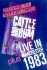Peter And The Test Tube Babies - Cattle And Bum: Live In Manchester [1983]