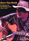Dave Van Ronk - In Concert At The Bottom Line 2001