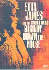 Etta James And The Roots Band - Burnin' Down The House [2001]