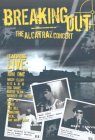 Breaking Out - The Alcatraz Concert [1998]