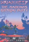 The Uriah Heep - Magician's Birthday Party