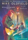 Mike Oldfield - The Millennium Bell - Live In Berlin [1999]