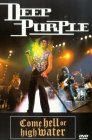 Deep Purple - Come Hell Or High Water [1993]