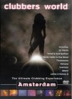 Clubbers World - Amsterdam