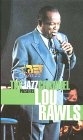 The Jazz Channel Presents Lou Rawls [2000]