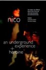 Nico - An Underground Experience / Heroine