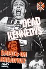 Dead Kennedys - DMPO's On Broadway [1984]