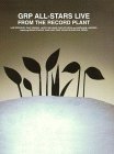 GRP All-Stars: Live From the Record Plant
