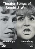 Lotte Lenya & Gisela May - Theatre Music of Brecht & Weill