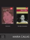 Maria Callas - Life And Art / Maria Callas