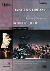 Dancer's Dream - The Great Ballets Of Rudolf Nureyev / Romeo And Juliet [1999]