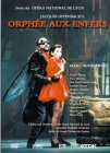 Offenbach: Orphee aux Enfers -- Lyon National Opera/Minkowski [1997]
