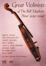 Great Violinists Of The Bell Telephone Hour 1959-64