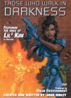 Those Who Walk In Darkness [2003]