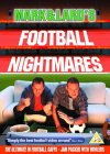 Mark & Lard: Football Nightmares