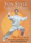 Sun Style Tai Chi - 73 Forms