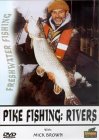 Pike Fishing: Rivers With Mick Brown